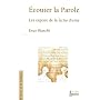 Ecouter la Parole : Les enjeux de la lectio divina
