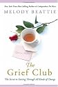 The Grief Club: The Secret to Getting Through All Kinds of Change