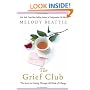 The Grief Club: The Secret to Getting Through All Kinds of Change