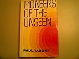 Pioneers of the unseen