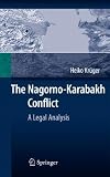 The Nagorno-Karabakh Conflict: A Legal Analysis