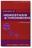 Disorders of Hemostasis & Thrombosis: A Clinical Guide