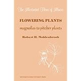 Flowering Plants: Magnolias to Pitcher Plants (Illustrated Flora of Illinois)