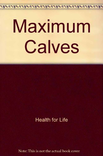 Maximum Calves