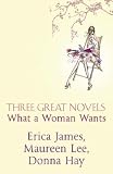 Three Great Novels: What A Woman Wants: A Sense Of Belonging, Dancing In The Dark, Some Kind Of Hero: "A Sense Of Belonging", "Dancing In The Dark", "Some Kind Of Hero" (Great Novels)