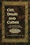 Celt, Druid and Culdee