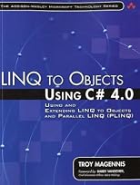 LINQ to objects using C♯ 4.0 : using and extending LINQ to objects and parallel LINQ (PLINQ)