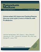 Colesevelam HCl Improves Fasting Plasma Glucose and Lipid Levels in Patients with Prediabetes (Postgraduate Medicine)