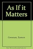 As if it matters