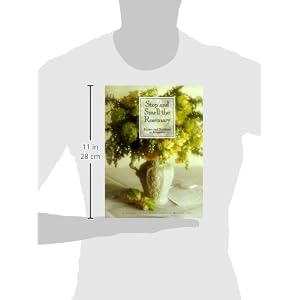 Stop and Smell the Rosemary: Recipes and Traditions to Remember