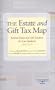 The Estate and Gift Tax Map