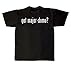 got major-domo? Adult Men's T-Shirt, Black, Large