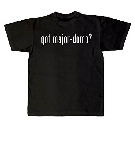 got major-domo? Adult Men's T-Shirt, Black, Large