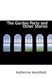 The Garden Party and Other Stories
