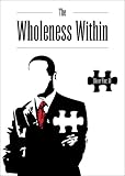 The Wholeness Within