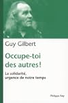 Occupe-toi des autres ! : La solidari...