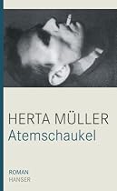 Atemschaukel: Roman