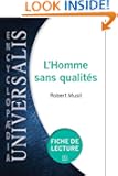 L'Homme sans qualit้s de Robert Musil (Fiche de lecture Universalis) (Les Fiches de lecture d'Encyclopaedia Universalis) (...