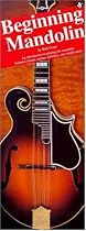 Beginning Mandolin: Compact Reference Library