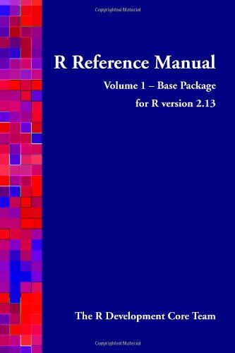 r reference manual volume 1 base package for r version 213