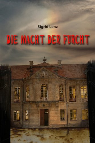Die Macht der Furcht (German Edition)
