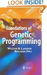 Foundations of Genetic Programming