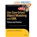 Use Case Driven Object Modeling with UMLTheory and Practice