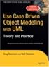 Use Case Driven Object Modeling with UMLTheory and Practice