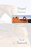 Gospel treasures : reflections and prayers on favourite Bible passages