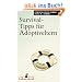 Survival-Tipps f�r Adoptiveltern