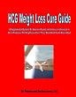 HCG Weight Loss Cure Guide: A Supplemental Guide to Dr. Simeon's HCG protocol