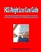 HCG Weight Loss Cure Guide: A Supplemental Guide to Dr. Simeon's HCG protocol by Linda Prinster