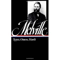 Melville:  Typee, Omoo, Mardi: A Peep at Polynesian Life : a Narrative of Adventures in the South Seas : and a Voyage Thither (Library of America)