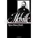 Melville:  Typee, Omoo, Mardi: A Peep at Polynesian Life : a Narrative of Adventures in the South Seas : and a Voyage Thither (Library of America)