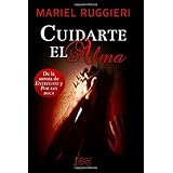 cuidarte el alma spanish edition