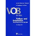 VOB im Bild - Tiefbau- und Erdarbeiten: Abrechnung nach der VOB 2009