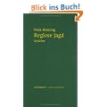 Reglose Jagd: Gedichte
