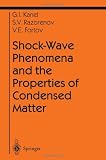 Shock-Wave Phenomena and the Properties of Condensed Matter (Shock Wave and High Pressure Phenomena)