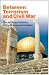 Between Terrorism and Civil War: The al-Aqsa Intifada