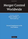 Merger Control Worldwide: Second Supplement to the First Edition