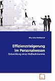 Effizienzsteigerung im Personalwesen: Entwicklung eines Ma�nahmenmix