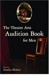 The Theatre Arts Audition Book For Men