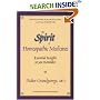 Spirit of Homeopathic Medicines: Essential Insights to 300 Remedies