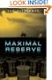 Maximal Reserve