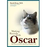 Making Rounds with Oscar: The Extraordinary Gift of an Ordinary Cat