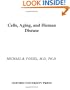 Cells, Aging, and Human Disease
