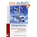 Multiple Sklerose: Symptome besser erkennen und behandeln: Ein Buch f�r Menschen mit MS