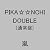 PIKA★★NCHI DOUBLE