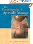 The Encyclopedia of Ayurvedic Massage