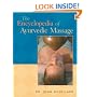 The Encyclopedia of Ayurvedic Massage